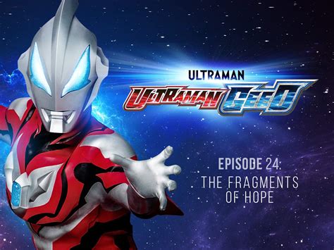 Ultraman Geed .